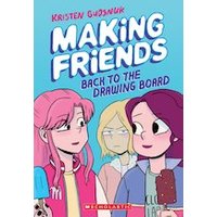 Making Friends: Back to the Drawing Board (Graphic Novel)
