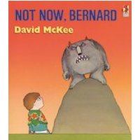Not Now Bernard (6 Copies)