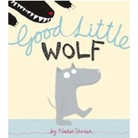 Good Little Wolf (30 Copies)