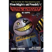 Five Nights at Freddy's: Happs (Five Nights at Freddy's: Tales from the Pizzaplex #2)