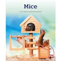 PM Orange: Mice (PM Non-fiction) Level 15/16
