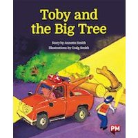 PM Orange: Toby and the Big Tree (PM Storybooks) Level 15