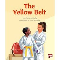 PM Orange: The Yellow Belt (PM Storybooks) Level 16