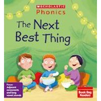 Phonics Book Bag Readers: The Next Best Thing (Set 8) 6 copies