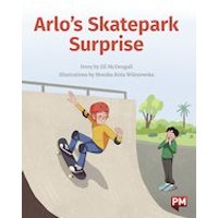 PM Gold: Arlo's Skatepark Surprise (PM Storybooks) Level 22