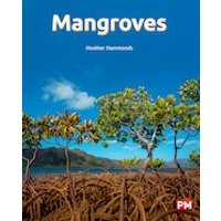 PM Silver: Mangroves (PM Non-fiction) Level 23