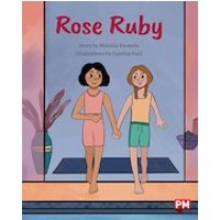 PM Silver: Rose Ruby (PM Storybooks) Level 24