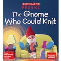 Phonics Book Bag Readers: The Gnome Who Could Knit (Set 13)
