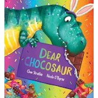 Dear Dinosaur: Dear Chocosaur