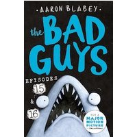 The Bad Guys #8: The Bad Guys: Episode 15 & 16