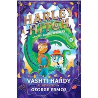 Harley Hitch #3: Harley Hitch and the Fossil Mystery