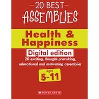 20 Best Assemblies: Health and Happiness (Digital Edition)