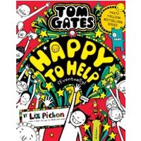 Tom Gates #20: Tom Gates 20: Happy to Help (eventually)