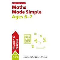 Made Simple: Maths Made Simple Ages 6-7