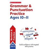 Grammar and Punctuation Practice Ages 10-11 (6 Copies)