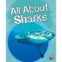 PM Silver: All About Sharks (PM Non-fiction) Level 23