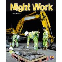 PM Purple: Night Work (PM Non-fiction) Level 19