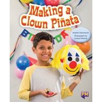 PM Purple: Making a Clown Pinata (PM Non-fiction) Level 19