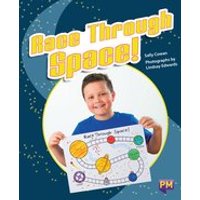 PM Gold: Race Through Space (PM Plus Non-fiction) Level 22
