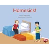 PM Green: Homesick! (PM Storybooks) Level 12