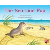 PM Green: The Sea Lion Pup (PM Storybooks) Level 14