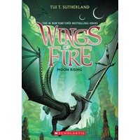 Wings of Fire #6: Wings of Fire: Moon Rising