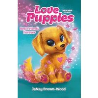 Love Puppies #1: Best Friends Fur-ever (Love Puppies #1)