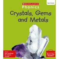 Phonics Book Bag Readers Non-fiction: Crystals, Gems and Metals (Set 13)