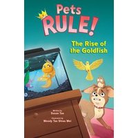 Pets Rule #4: The Rise of The Goldfish (Pets Rule! #4)