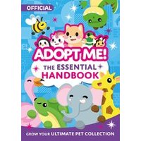 Adopt Me: The Essential Handbook