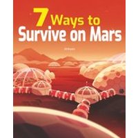 PM Sapphire: 7 Ways to Survive on Mars (PM Non-fiction) Post-Level 30