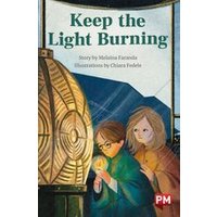 PM Ruby: Keep the Light Burning (PM Chapter Books) Level 28