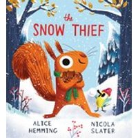 The Leaf Thief Series: The Snow Thief