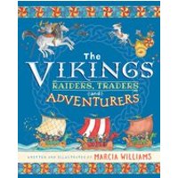 The Vikings: Raiders,Traders & Adventurers