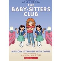 Babysitters Club Graphic Novel #17: BSCG 17: Mallory and the Trouble with Twins