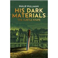 His Dark Materials #2: The Subtle Knife
