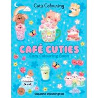 Cutie Colouring: Cafe Cuties: Colouring Book