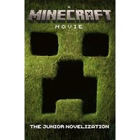 Minecraft Movie: The Junior Novelization