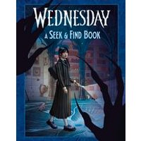Wednesday: A Seek-and-Find Book