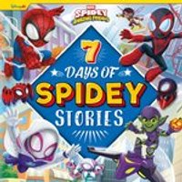 Marvel Spiderman: 7 Days of Spidey Stories