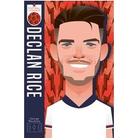 Football Legends: Football Legends: Declan Rice