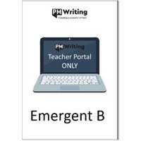 PM Writing Second Edition: Emergent B (Digital Teacher's Portal Access Only)