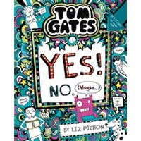 Tom Gates #8: Yes! No. (Maybe...)