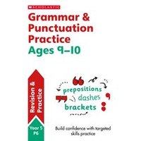 Grammar and Punctuation Practice Ages 9-10 (30 Copies)