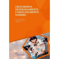 Crescimento, Desenvolvimento e Envelhecimento Humano