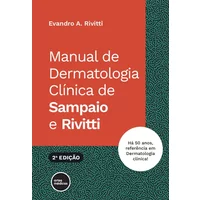 Manual de Dermatologia Clínica de Sampaio e Rivitti