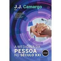 A Medicina da Pessoa no Século XXI