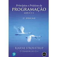 Princípios e práticas de programação com C++ - 3.ed.