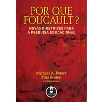 Por que Foucault?