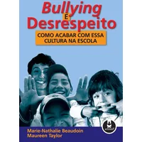 Bullying e Desrespeito